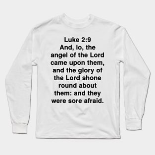 Luke 2:9  King James Version (KJV) Bible Verse Typography Long Sleeve T-Shirt